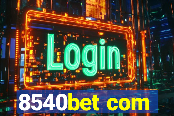 8540bet com